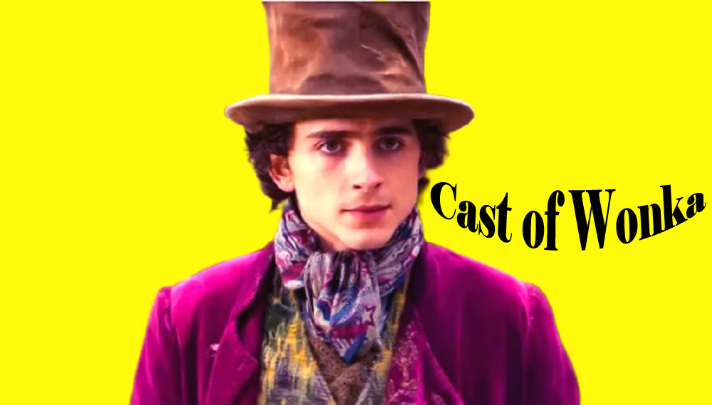Cast of Wonka
