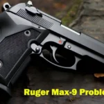Ruger Max-9 Problems