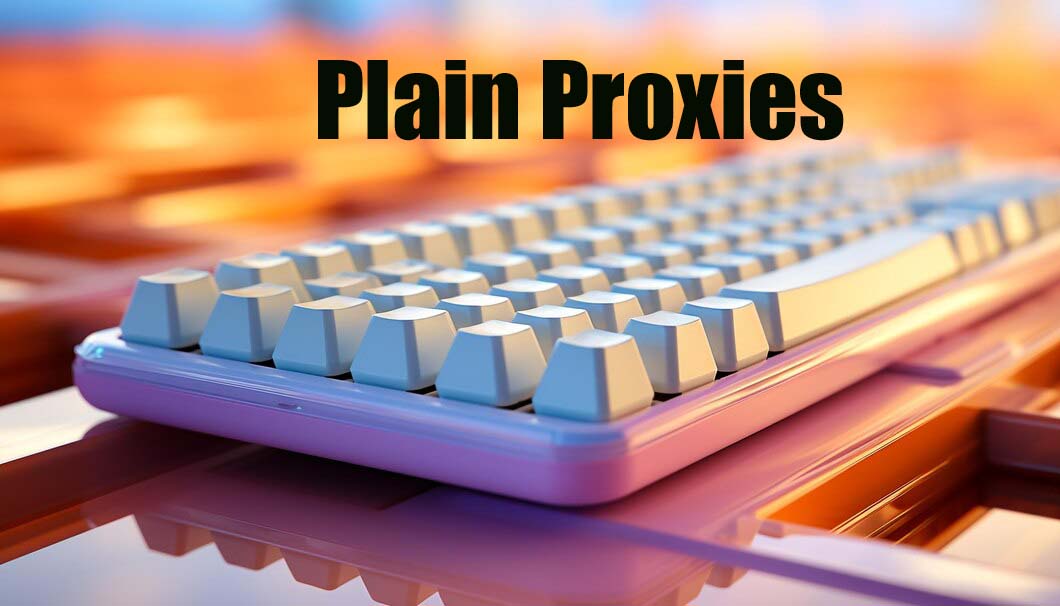 Plain Proxies